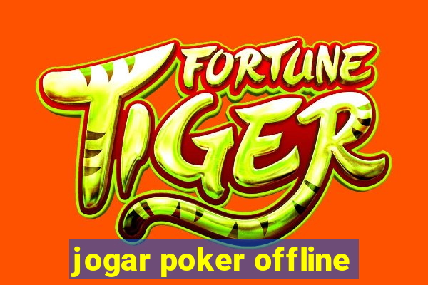 jogar poker offline